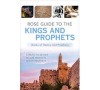 Rose Guide to the Kings and Prophets