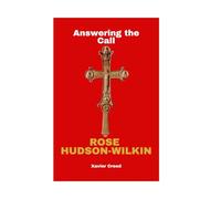 Rose Hudson-Wilkin: Answering The Call