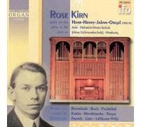 Rose Kirn - Die Hans-Henny-Jahnn-Orgel (Kirn)