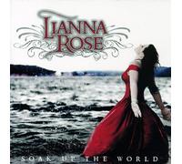 Rose, Lianna - Soak Up the World