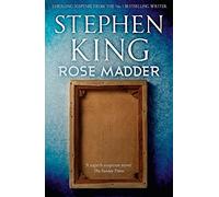 Rose Madder: Written by Stephen King, 2011 Edition, Publisher: Hodder & Stoughton [Paperback]