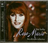 Rose Marie - So Lucky: The Ultimate Collection