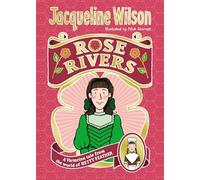 Rose Rivers (World of Hetty Feather)