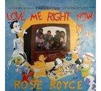 Rose Royce - Love Me Right Now