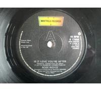 Rose Royce - ROSE ROYCE Is It Love You're After 7" 45