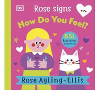 Rose Signs How Do You Feel?