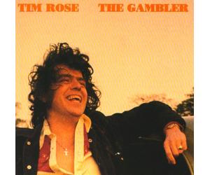 Rose, Tim - The Gambler