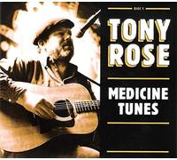 Rose, Tony - Medicine Tunes