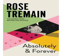 Rose Tremain Absolutely & Forever Hardback Book in White Rose Tremain White