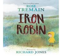 Rose Tremain Iron Robin Hardback Book Rose Tremain Multicolor