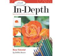 Rose Tutorial: Mastering Colored Pencil One Step at a Time (In-Depth Colored Pencil Tutorials)