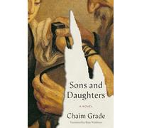 Rose Waldman - Sons and Daughters A Novel - Hardback - K245z