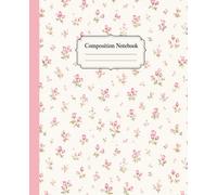 Rosebud Pink Coquette Composition Notebook: College Ruled Journal for Preppy Girls Who Love Pink and Green