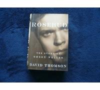 Rosebud: The Story of Orson Welles
