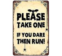 Rosefinch Stone Retro Funny Metal Sign Sheet Signs Tin Sign,Halloween Sign Please Take One if You Dare Then Run Outdoor Home Wall Decoration, Size:8 x 12