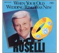 Roselli, Jimmy - When Your Old Wedding Ring Was [CASSETTE]