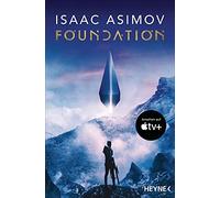 Rosemarie Hunde Die Foundation-Trilogie: Foundation / Foundation und (Paperback)