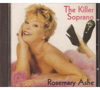 Rosemary Ashe - The Killer Soprano
