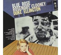 Rosemary Clooney And Duke Ellington And His Orchestra - Blue Rose