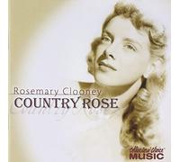 Rosemary Clooney - Country Rose