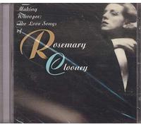 Rosemary Clooney - Making Whoopee: the Love Songs