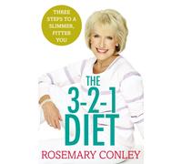 Rosemary Conley’s 3-2-1 Diet : Just 3 steps to a slimmer, fitter you
