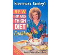Rosemary Conley's New Hip And Thigh Diet Cookbook