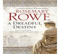 Rosemary Rowe A Dreadful Destiny Hardback Book Rosemary Rowe Multicolor