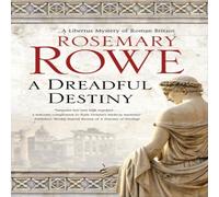 Rosemary Rowe Dreadful Destiny Hardback Book Rosemary Rowe Multicolor