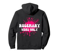 Rosemary Vibes Only Pullover Hoodie