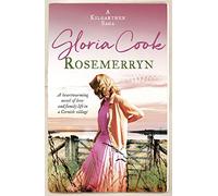 Rosemerryn: A heartwarming novel of love and family life in a Cornish village (Kilgarthen Sagas): 2 (The Kilgarthen Sagas) (The Kilgarthen Sagas, 2)
