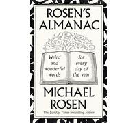 Rosen’s Almanac : Weird and wonderful words for every day of the year