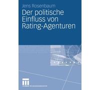 Rosenbaum - Der politische Einfluss von Rating-Agenturen - New paperba - N555z
