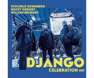 Rosenberg Gresset & Brunard - Django Celebration 1 [CD]