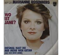ROSENBERG, Marianne - Wo ist Jane / Diesmal hast du mir mehr weh getan (Als ich dich liebe) / 6003 718
