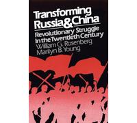 ROSENBERG:TRANSFORMING RUSSIA P: Revolutionary Struggle in the Twentieth Century