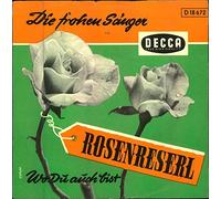Rosenreserl / Wo du auch bist