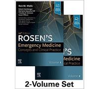 Rosen's Emergency Medicine: Concepts and Clinical Practice: 2-Volume Set