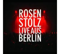 Rosenstolz - Live Aus Berlin