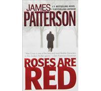 Roses Are Red (Alex Cross Novels)