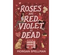 Roses are Red, Violet is Dead: 2 (Abby Spector Ghost Mystery)