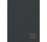 Roses are Red, Violets are Blue