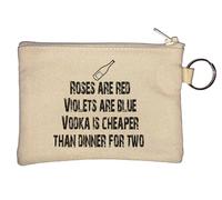 Roses are Red Violets are Blue Vodka is Cheaper Than Dinner for Two Key Chain Coin Purse Beige