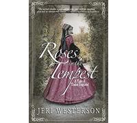 Roses in the Tempest: A Tale of Tudor England
