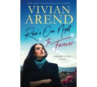Rose's One Night to Forever: Novella # 1: 3 (Heart Falls Vignette and Novella Collection)
