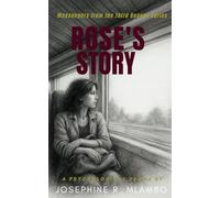 Rose's Story (Messengers from the Third Heaven)
