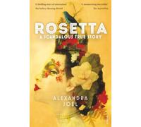Rosetta: A Scandalous True Story