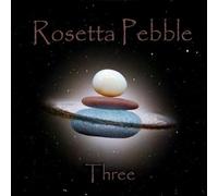Rosetta Pebble - Rosetta Pebble-Three