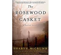 Rosewood Casket: A Ballad Novel: 4 (Ballad Novels)