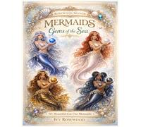 Rosewood Manor: Gems of the Sea: 50+ Beautiful Cut-Out Mermaids